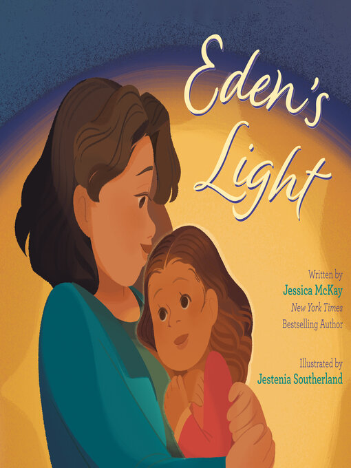 Title details for Eden's Light by Jessica McKay - Available